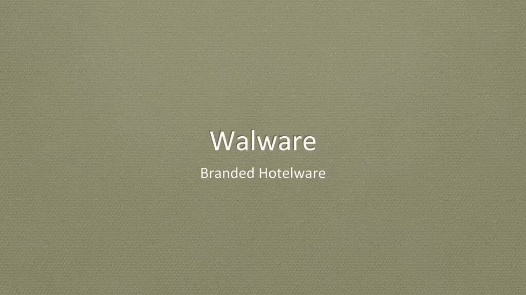Walware Branded Hotelware